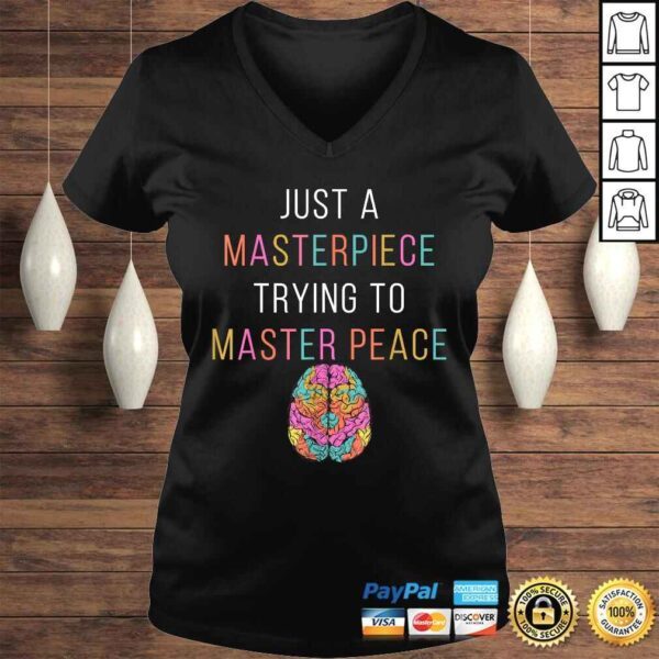 Funny Just A Masterpiece Mental Health Awareness Green Stigma TShirt - Image 2