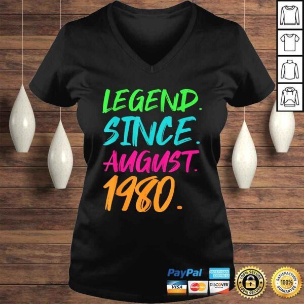 Funny Legend Since August 1980 Men Women Bday Gifts 40th Birthday Tee Shirt - Image 2