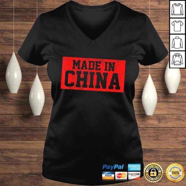 Funny Made In China Shirt Born In Shirt Gift Tee - Image 2