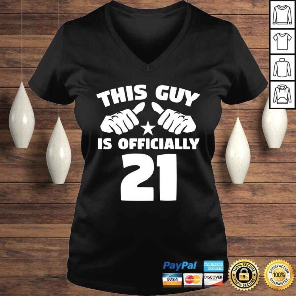 Funny Mens This Guy Is Officially 21 Years Old 21st Birthday Shirt - Image 2