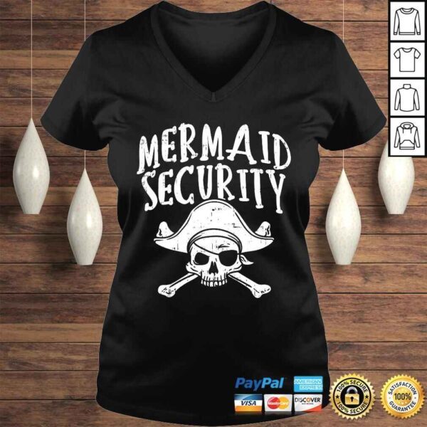 Funny Mermaid Security Pirate Matching Family Party Dad Brother T-shirt - Image 2