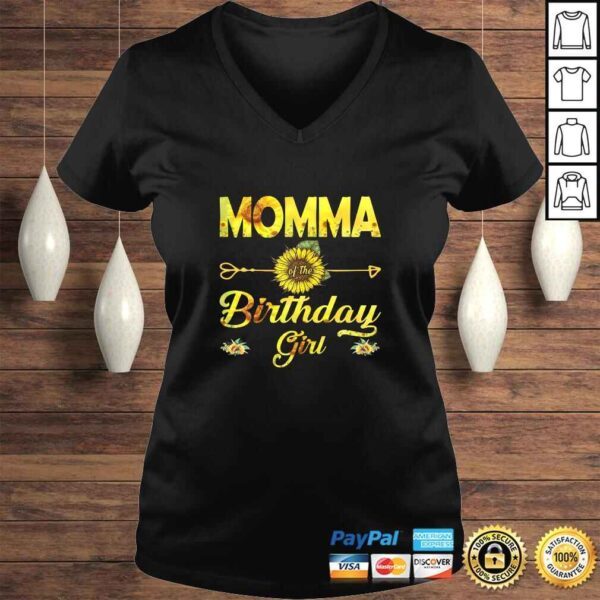 Funny Momma Of The Birthday Girl Shirt Mom Sunflower T-shirt - Image 2