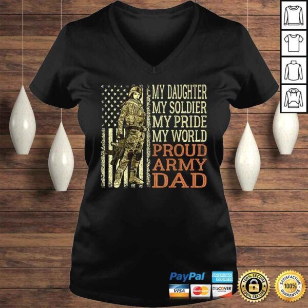 Funny My Daughter My Soldier Hero - Proud Army Dad Military Father V-Neck T-Shirt - Image 2