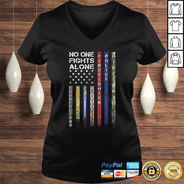 Funny No One Fights Alone Proud Job TShirt - Image 2