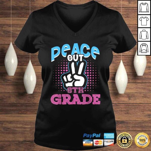 Funny Peace Out 8th Grade Shirt First Last Day of School - Image 2