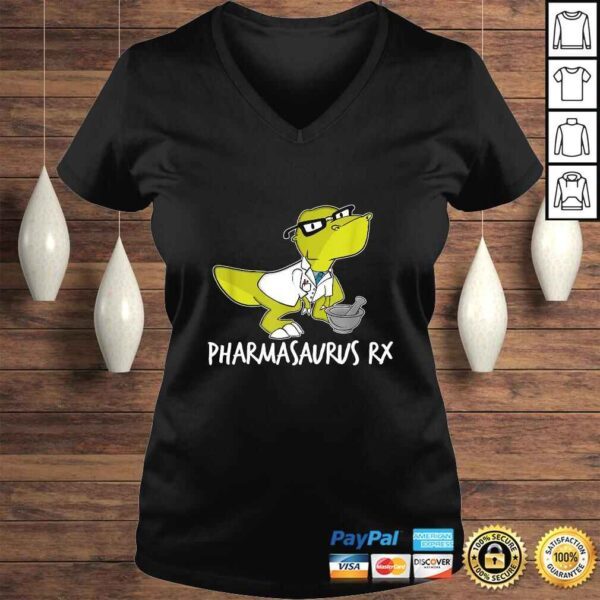 Funny Pharmacy Technician Pharmacist Gift - Pharmasaurus Rx TShirt - Image 2