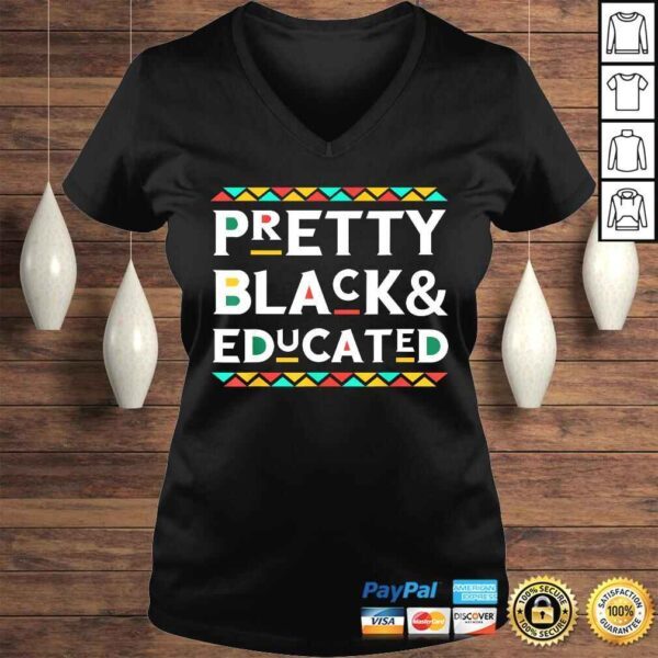 Funny Pretty Black & Educated African American TShirt - Image 2