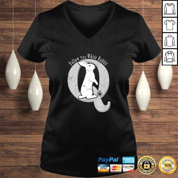 Funny Q Anon Follow The White Rabbit Pocket Watch WWG1WGA TShirt - Image 2