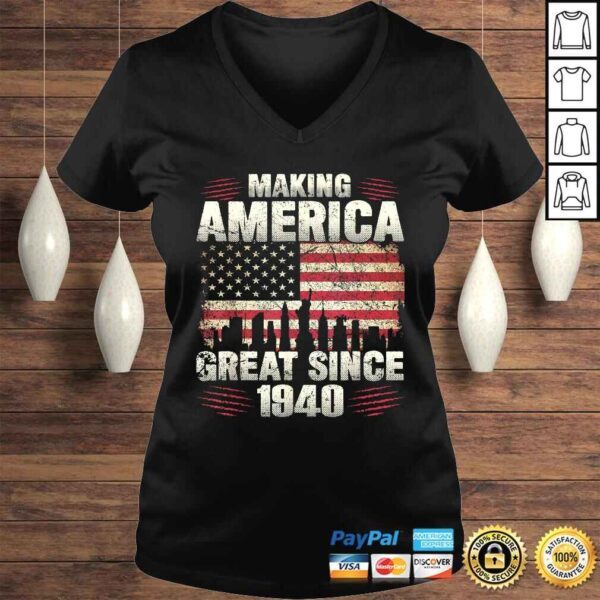 Funny Retro Making America Great Since 1940 80th Birthday Shirt - Image 2