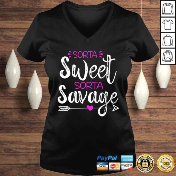 Funny Sorta Sweet Sorta Savage Funny Shirt - Image 2