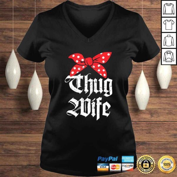 Funny Thug Wife Funny Girlfriend Fiance Married TShirt - Image 2