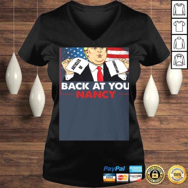 Funny Trump Impeachment Victory Not Guilty Back at You Nancy Meme Shirt - Image 2