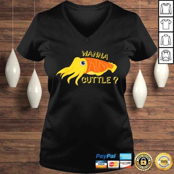 Funny Wanna Cuttle Cute Cuttlefish Lover Tee Shirt - Image 2