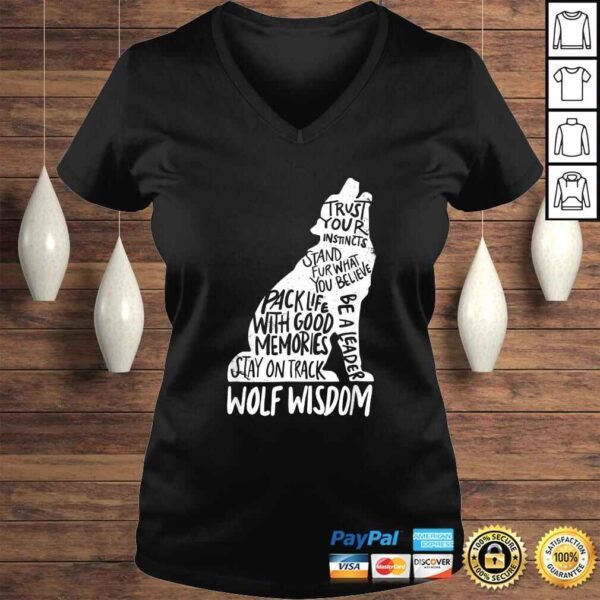 Funny Wolf Wisdom Inspirational Wolves Motivational Advice Shirt - Image 2