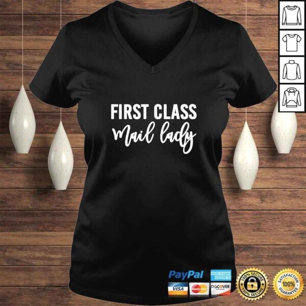 Funny Womens First Class Mail Lady Shirt Postal Worker Shirt For Women TShirt - Image 2