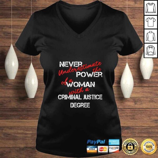 Funny Womens Woman Criminal Justice Degree Graduation Diploma Party T-shirt - Image 2