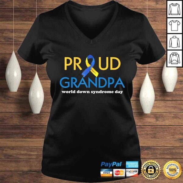 Funny World Down Syndrome Day Proud Grandpa Awareness March 21 Tee Shirt - Image 2