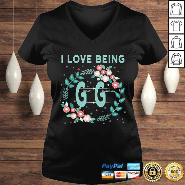 GG Shirt I Love Being GiGi Great Grandmother Shirt Gift - Image 2