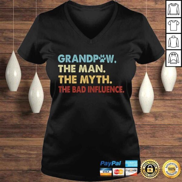 GrandPaw the man the myth te influence Shirt gift grandpa TShirt - Image 2