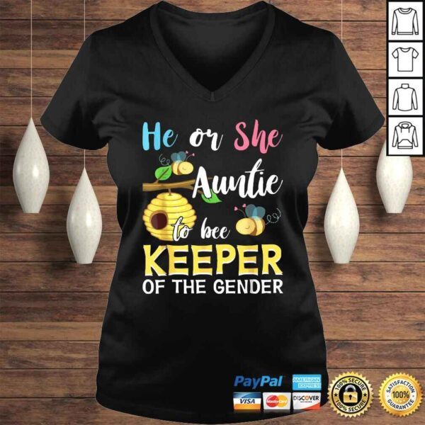 He Or She Auntie To Bee Keeper Of The Gender Reveal Shirt - Image 2