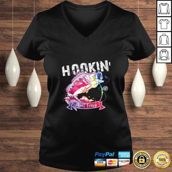 Hookin' Ain't Easy Funny Fishing Lovers Tee Shirt - Image 2