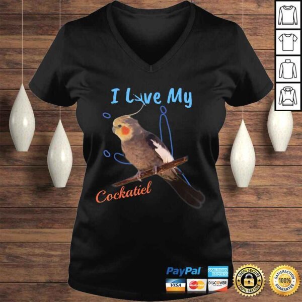 I Love My Cockatiel Best Bird Lover Talon PrinShirt! - Image 2