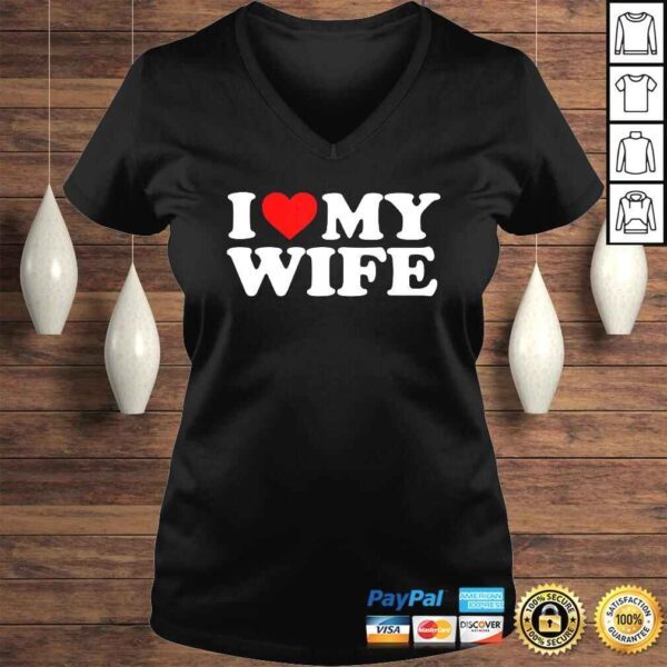 I Love My Wife TShirt Gift - Image 2