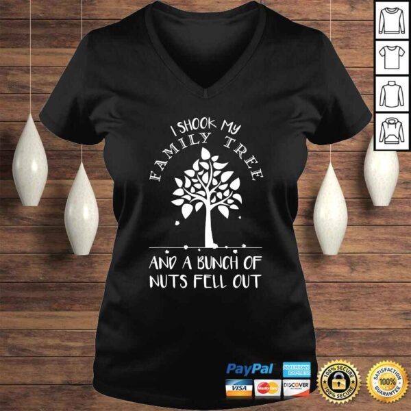 I Shook My Family Tree Shirt, Family Reunion Funny Gift - Image 2