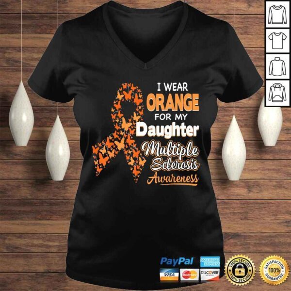 I Wear Orange For my Daughter Multiple Sclerosis Awareness - Image 2