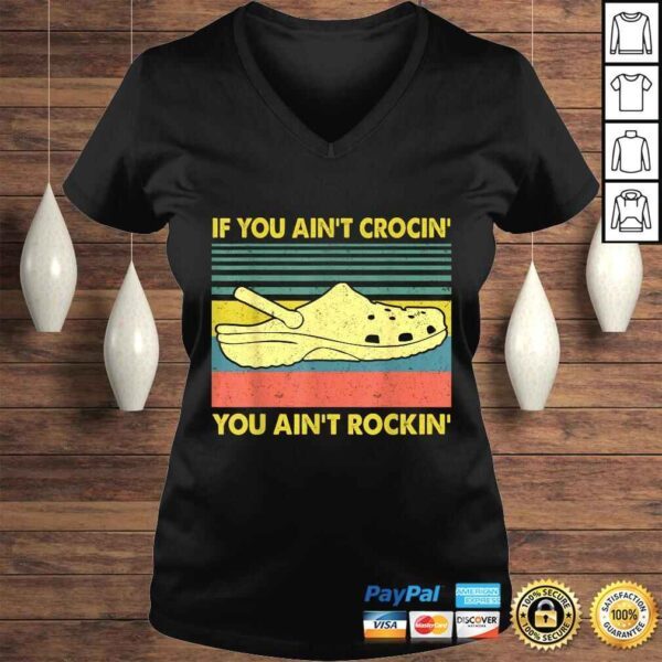 If You Ain't Crocin' You Ain't Rockin' Gift TShirt - Image 2