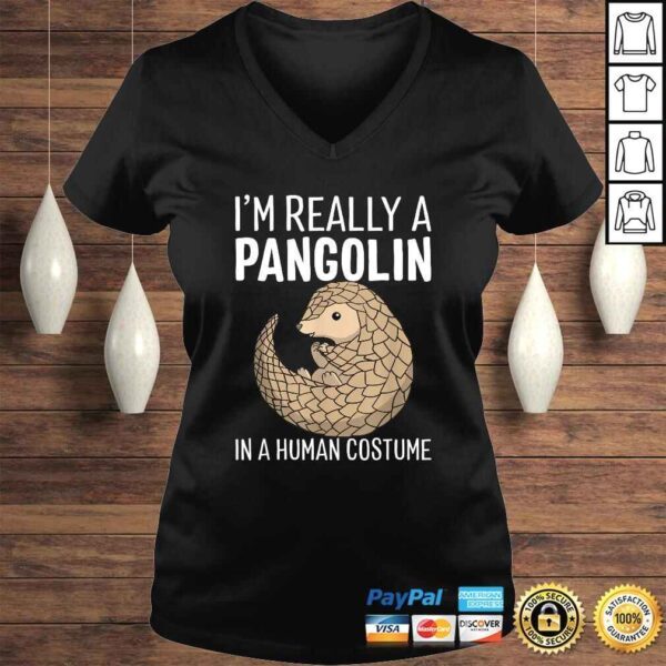 I'm Really A Pangolin In A Human Costume Halloween TShirt - Image 2