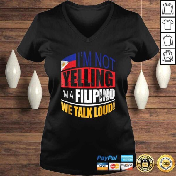 Im not yelling Im A Filipino Shirt Philippines Shirt Gift - Image 2