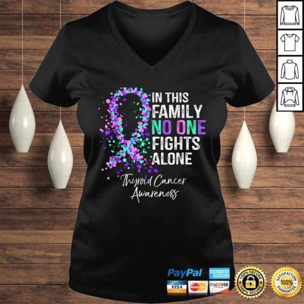 In This Family No One Fights Alone Shirt Thyroid Cancer - Image 2