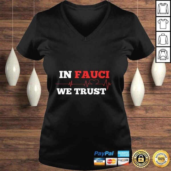 In fauci we trusTShirt - Image 2