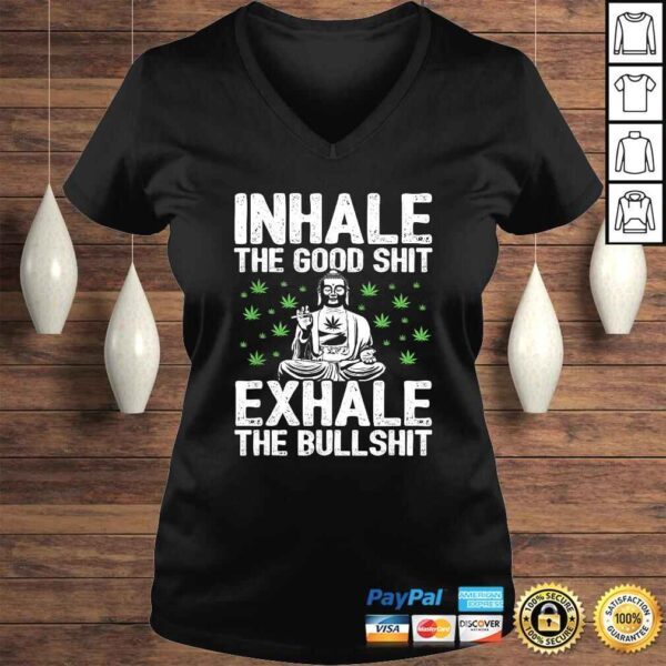 Inhale the Good Shit  Buddha Smoking Weed  Funny Stoner Gift Top - Image 2