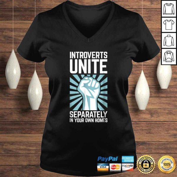 Introverts Unite Separately in your Own Homes T-shirt - Image 2