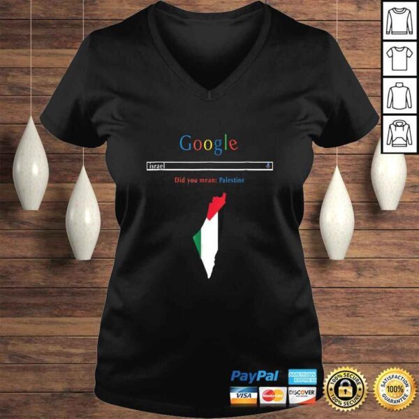 Israel Search Did You Mean Palestine Shirt Palestine Map - Image 2