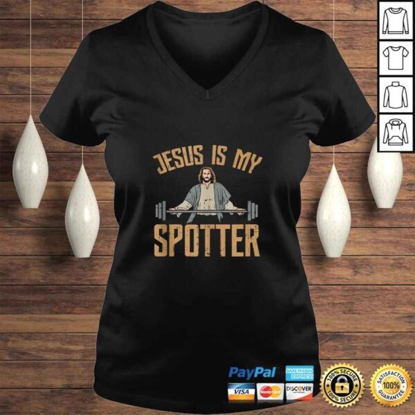 Jesus Is My Spotter I Jesus T-shirt - Image 2