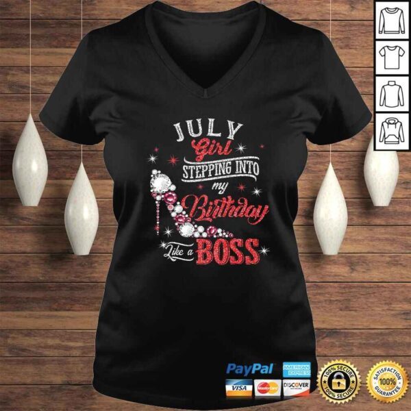 July Girl Stepping Into Birthday Like Boss Shirt Cancer Leo Shirt - Image 2