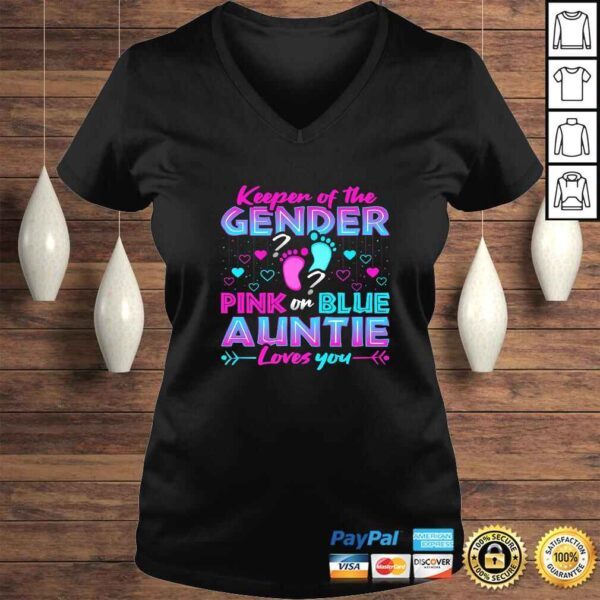 Keeper Of The Gender Pink Or Blue Auntie Loves You Reveal TShirt - Image 2