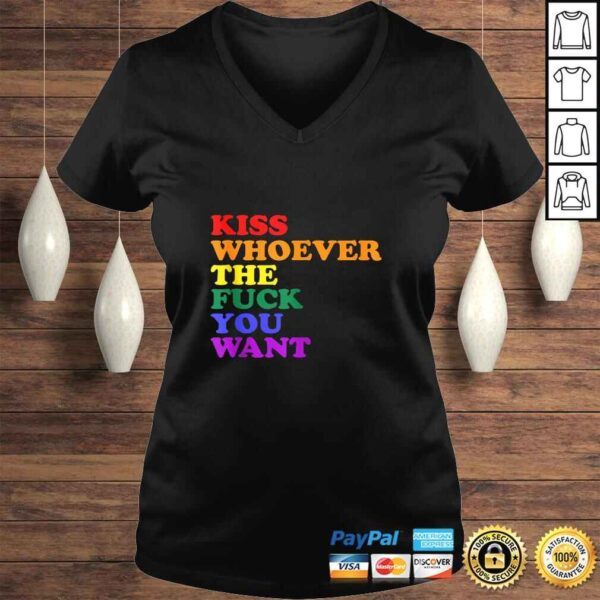 Kiss Whoever the fuck you want LGBT Rainbow Pride Flag TShirt - Image 2