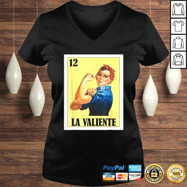 La Valiente Lottery Gift  Mexican Valiente Female Version Shirt - Image 2