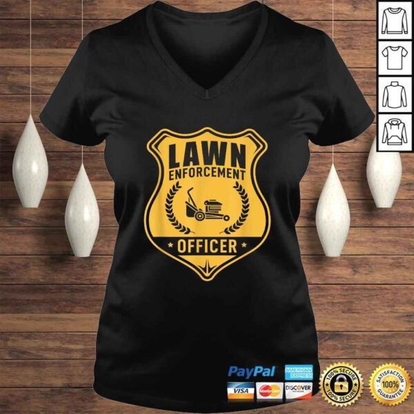 Lawn Enforcement Officer Shirt - Gardening Lawn Mower Gift - Image 2