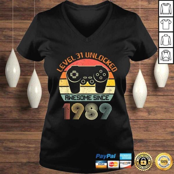 Level 31 Unlocked Video Gamer 31st Birthday Awesome 1989 Tee T-Shirt - Image 2