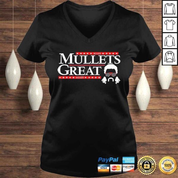 Make Mullets Great Again Tee T-Shirt - Image 2