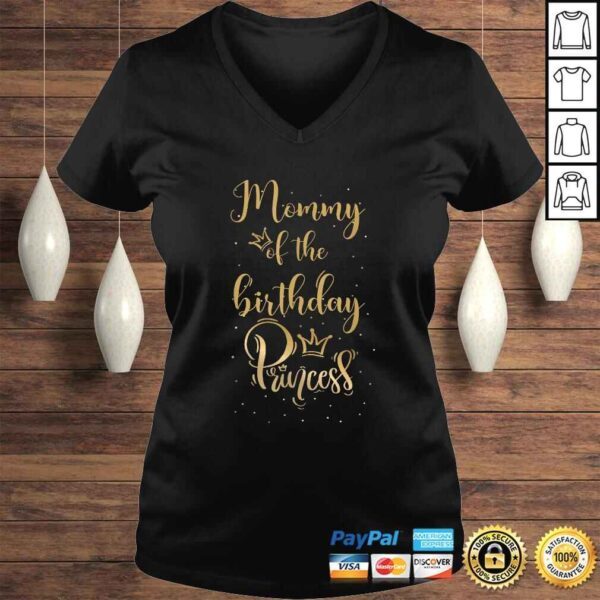 Matching Family Mommy of the birthday princess girl Tee T-Shirt - Image 2