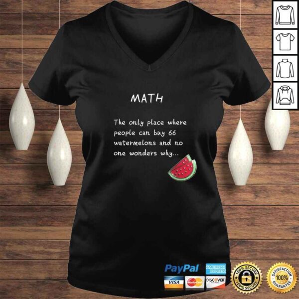 Math Shirts. Discover Math Watermelons TShirt Gift - Image 2