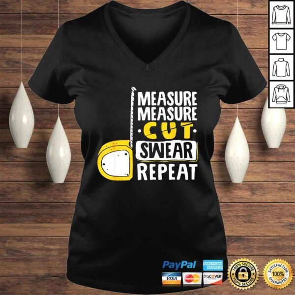 Measure Cut Swear Repeat - Woodworking Woodworker TShirt - Image 2