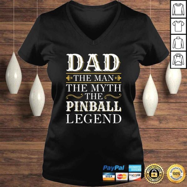 Mens Pinball Dad Gifts Dad Pinball Legend Fathers Day TShirt - Image 2