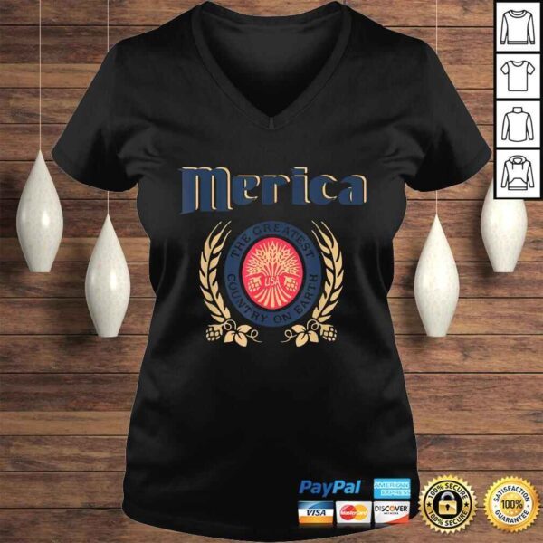 Merica Greatest Country On Earth Proud American Beer Lovers Shirt - Image 2